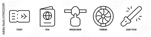 Light Stick, Turbine, Oxygen Mask, Visa, Ticket editable stroke outline icons set isolated on white background flat vector illustration.