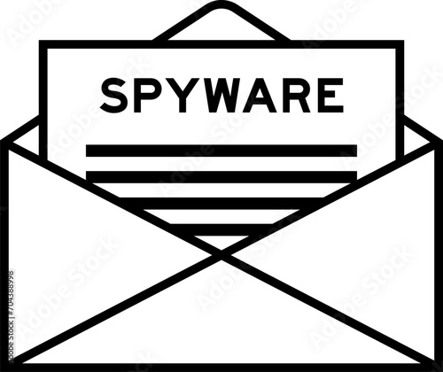 Envelope and letter sign with word spyware as the headline