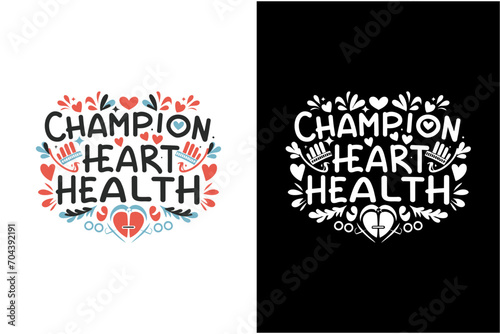 heart disease awareness t-shirt design, heart disease awareness day t-shirt design, heart disease awareness quotes