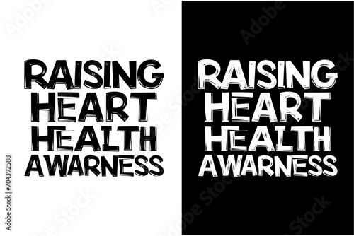 heart disease awareness t-shirt design, heart disease awareness day t-shirt design, heart disease awareness quotes