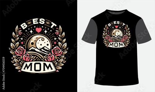 Best mom ever t shirt design for mothers day