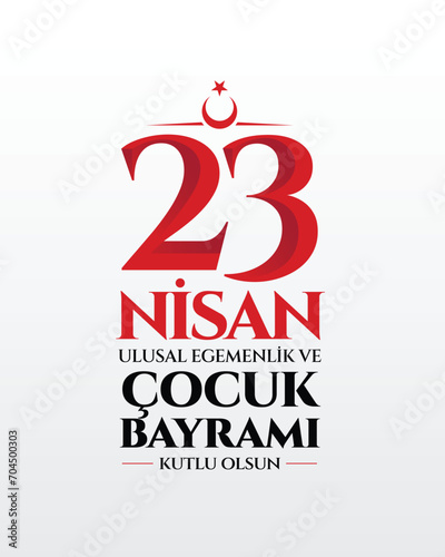 23 Nisan Ulusal Egemenlik ve   ocuk Bayram   translation  April 23 National Sovereignty and Children s Day