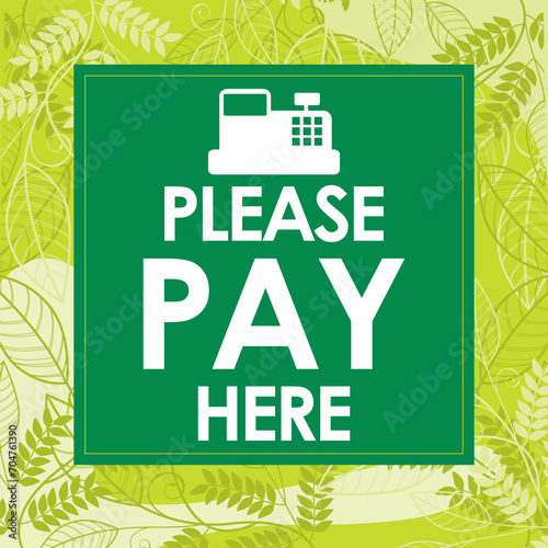 please pay here signage vector illustration, ready to print
