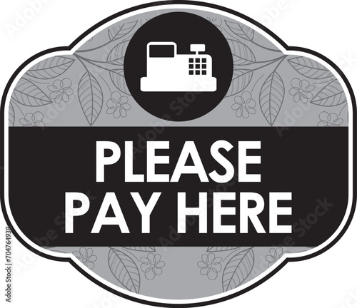 please pay here signage vector illustration, ready to print