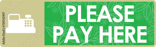 please pay here signage vector illustration, ready to print