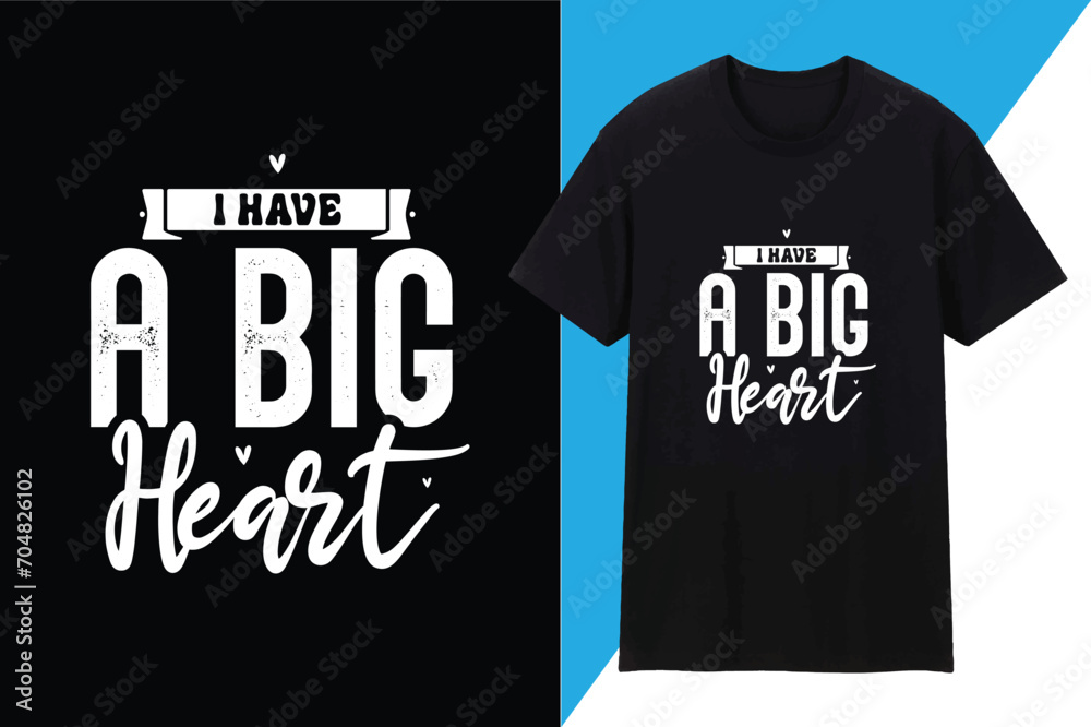 Fototapeta premium I Have A Big Heart