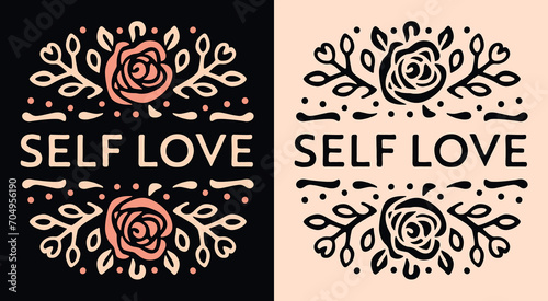 Self love lettering. Self care practice inspirational quotes. Boho retro romantic roses floral girl coquette aesthetic. Cute positive mental health text for women t-shirt design and print vector.