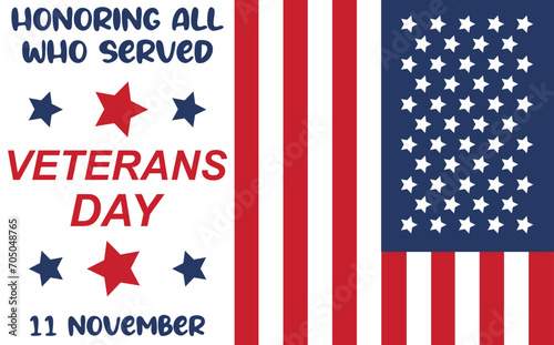 US Veterans Day background. Happy Veterans Day. American flags. US Flag. November 11 Poster, Banner, Greeting Card, Flyer, Template