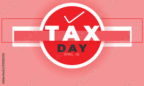 Tax Day. background, banner, card, poster, template. Vector illustration.