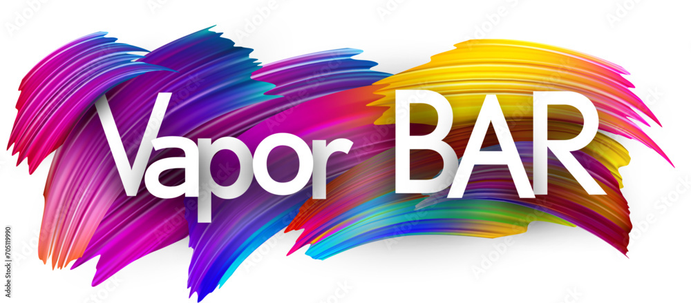 Vapor bar paper word sign with colorful spectrum paint brush strokes over white.