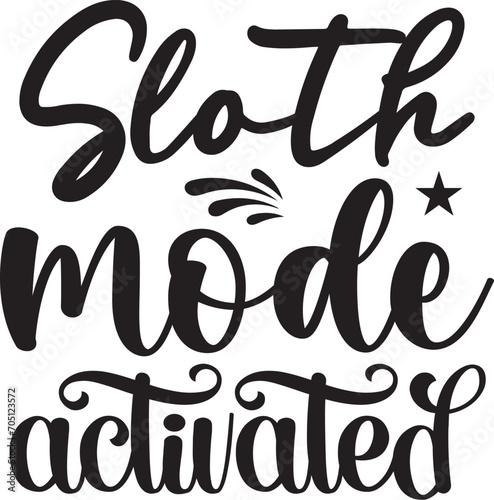 Sloth mode activated svg