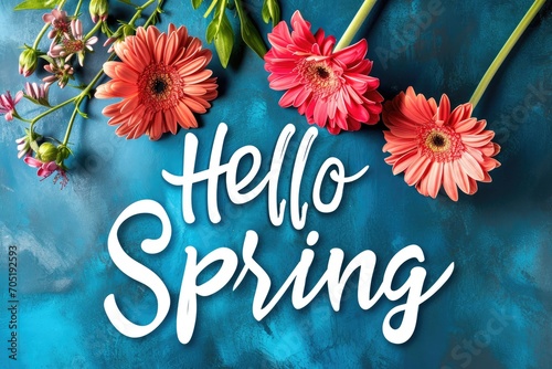 Hello Spring Blossoms: Our 'Hello Spring' inscription set against a backdrop of vibrant flowers captures the essence of the season. A perfect blend of typography and nature for cards, posters, © pvl0707