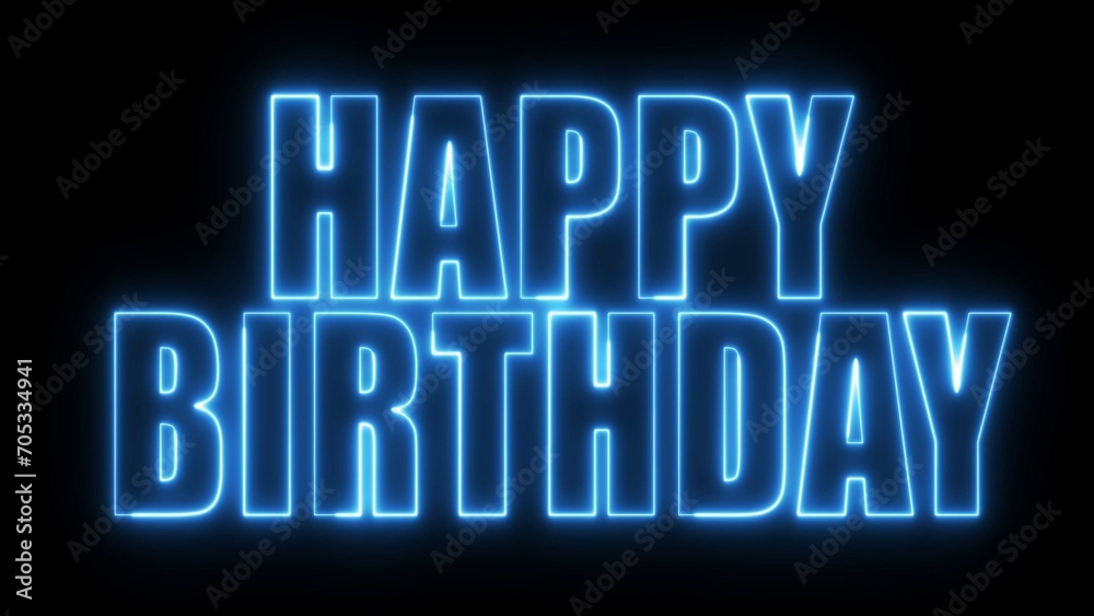Happy Birthday text font with light. Luminous and shimmering haze inside the letters of the text Happy Birthday. Happy Birthday  neon sign. 