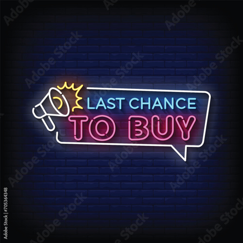 Neon Sign last chance to buy with brick wall background vector