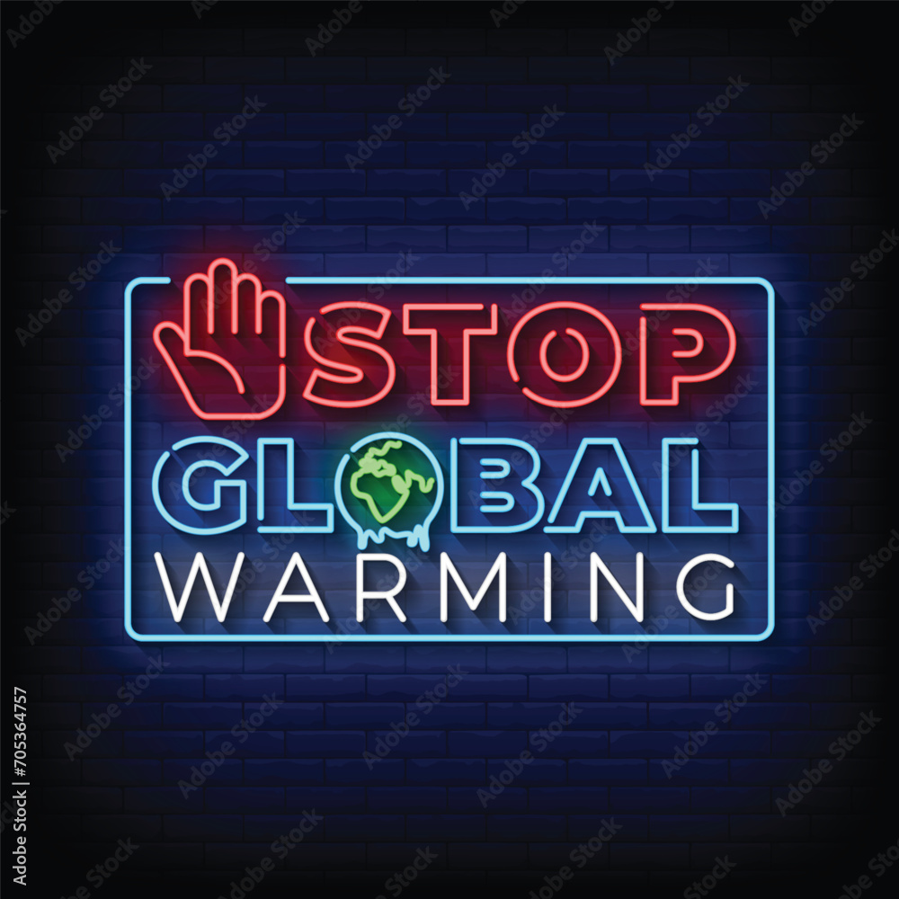 Neon Sign stop global warming with brick wall background vector Neon Sign stop global warming with brick wall background vector