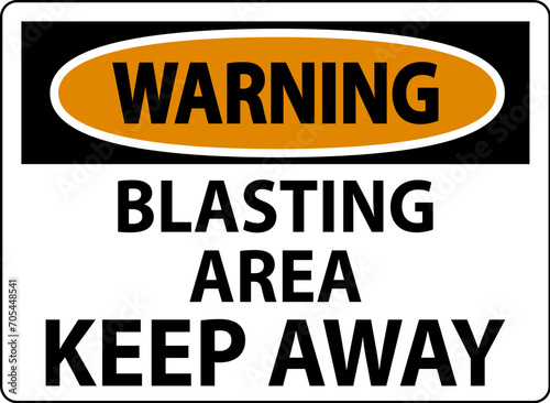 Wallpaper Mural Warning Sign Blasting Area - Keep Away Torontodigital.ca