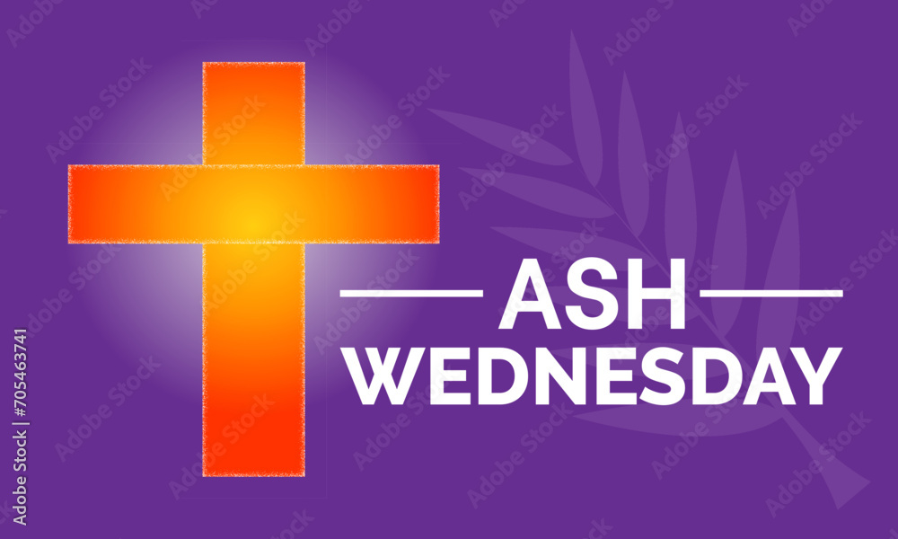 Fototapeta premium Ash Wednesday celebrated on 14th February. Vector banner, flyer, poster and social medial template design.
