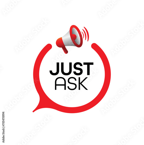 just ask sign on white background