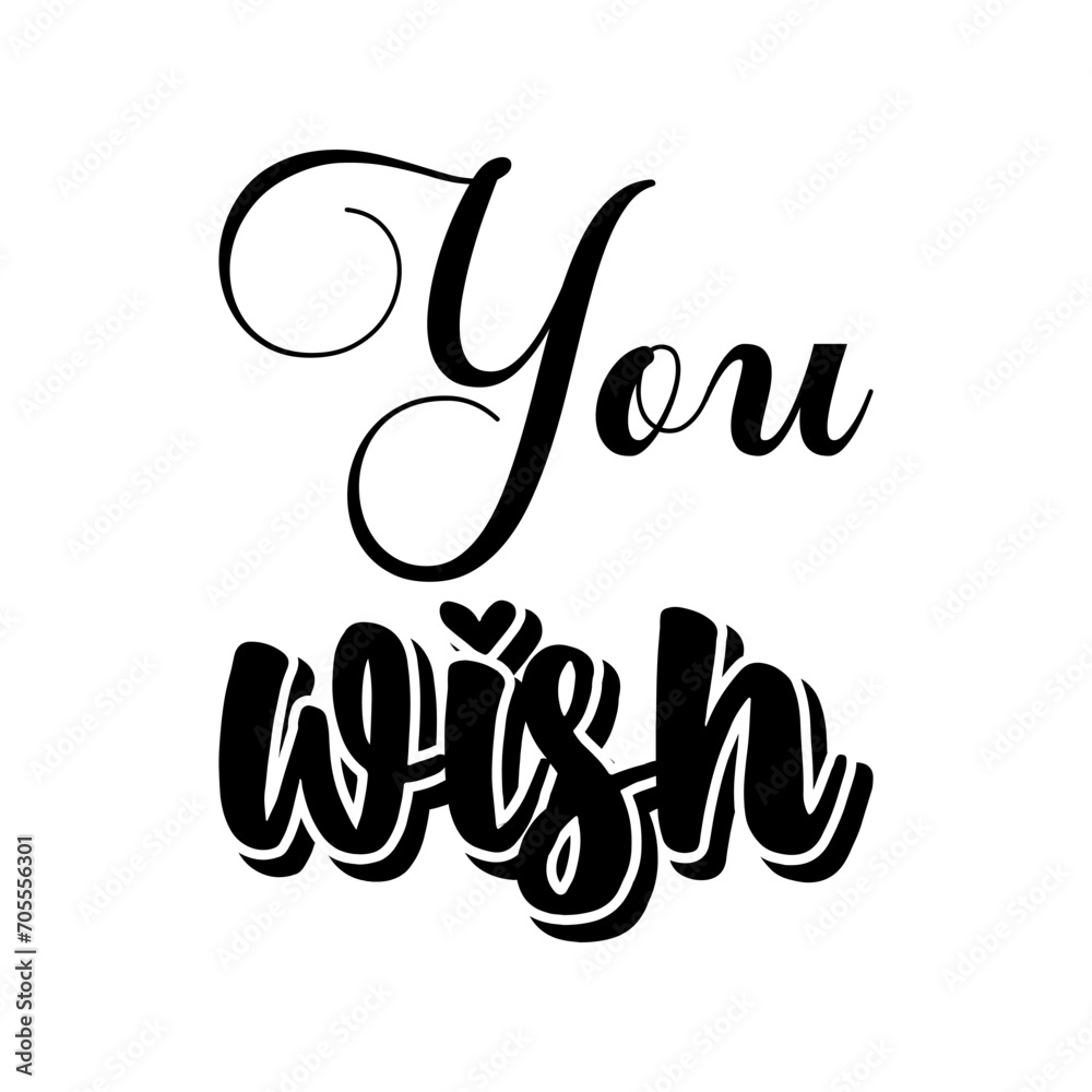 you wish black letter quote you wish black letter quote