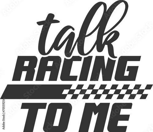 Talk Racing To Me - Funny Car Sticker 