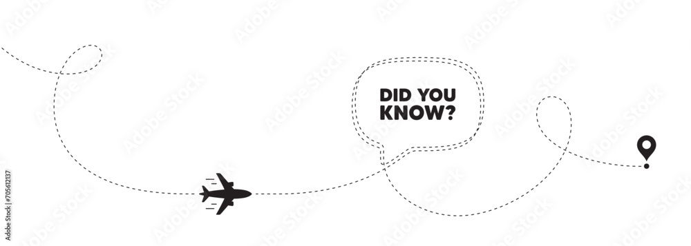 Did you know tag. Plane travel path line banner. Special offer question sign. Interesting facts symbol. Did you know speech bubble message. Plane location route. Dashed line. Vector - obrazy, fototapety, plakaty 