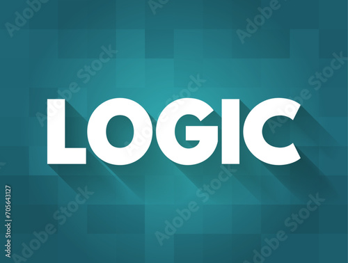 Logic - reasoning conducted or assessed according to strict principles of validity, text concept background