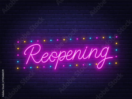 Reopening neon lettering on brick wall background
