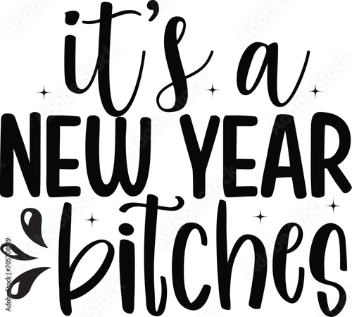 It's a new year bitches