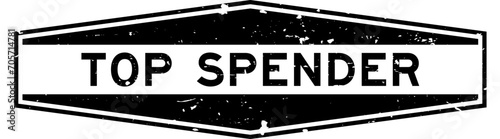 Grunge black top spender word hexagon rubber seal stamp on white background