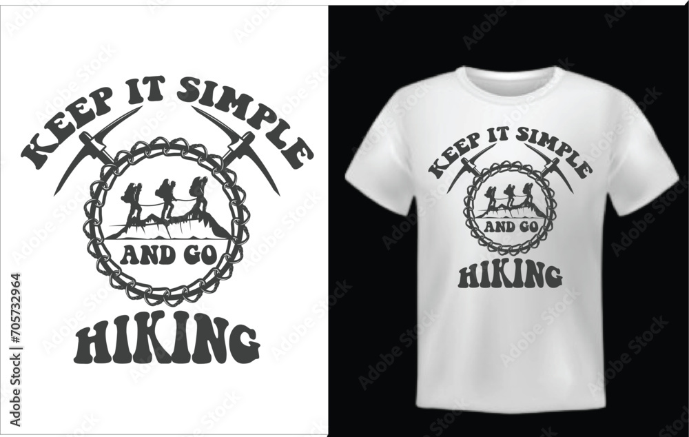 Keep it and go hiking t-shirt design Keep it and go hiking t-shirt design