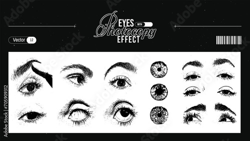 Grunge grain eyes with a xerox or photocopy effect in an anti-design style. Set of different elements for graphic design. Vector illustration.