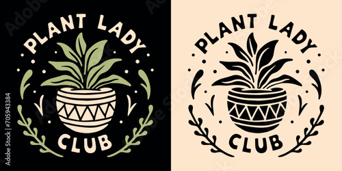 Plant lady club lettering badge logo gardening workshop. Plant lover squad quotes gardener gifts. Boho retro house pot plant aesthetic. Cute plant mom art for t-shirt design, sticker and print vector. photo