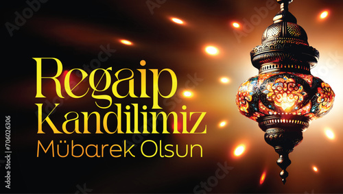 Illuminated Lantern with Festive Greetings for Regaip Kandili with "Regaip Kandilimiz Mübarek Olsun" (Translate "May our Regaip Kandil be blessed")