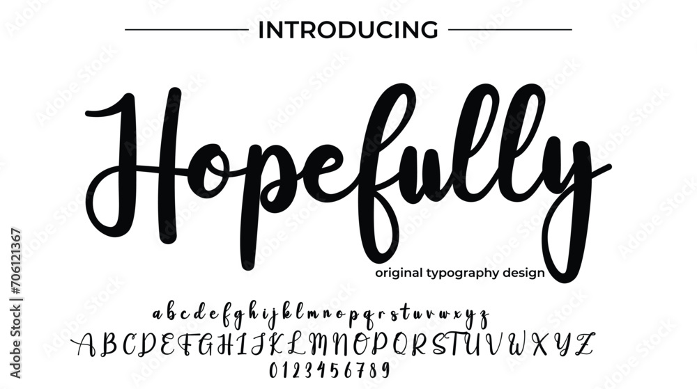 Hopefully. Handdrawn calligraphic vector font for hand drawn messages. Modern gentle calligraphy - obrazy, fototapety, plakaty 