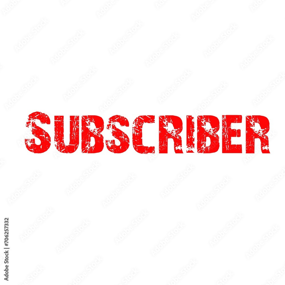 Subscriber text on white background Subscriber text on white background