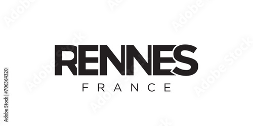 Rennes in the France emblem. The design features a geometric style, vector illustration with bold typography in a modern font. The graphic slogan lettering.