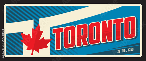 Toronto Canadian city plate, retro travel plaque, tourist destination plaque vector tin sign. Canada capital, province and region tourism luggage tag with flag and landmark, red maple leaf sign photo