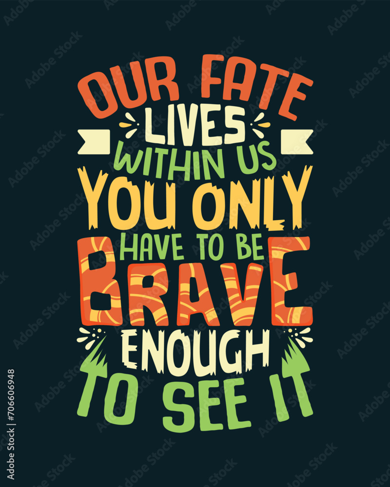 Fototapeta premium Motivational hand-drawn free vector illustration. typography poster or t-shirt.