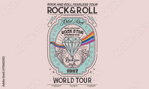 Rock and roll vintage print design. Music world tour vector artwork for apparel, stickers, posters, background and others. Rainbow and diamond design. Rebel rock music poster design.