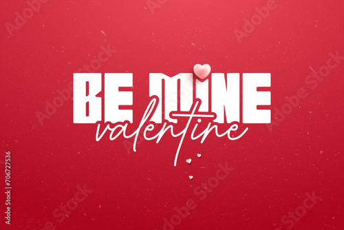 Be Mine Valentine Lettering Design for Happy Valentine's Day Celebration Greeting Card template typography text Banner Posters with a Love shape on a Red Background (ID: 706727536)