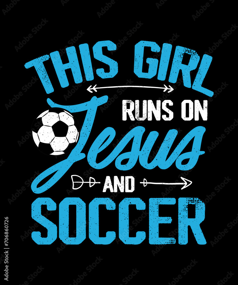 Φωτογραφία Soccer T-shirt design, Football T-shirt, This Girl Runs On Jesus And Soccer