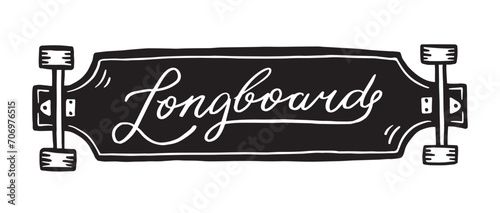 Longboard or skateboard hand drawn doodle vector isolated illustration in trendy style. Black and white, monochrome longboard skate concept. Lettering longboard clipart for print, web or t-shirt, tee 