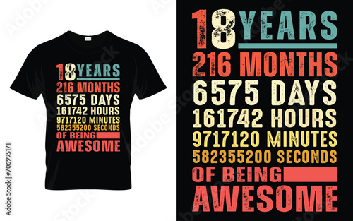 18 Years 216 Months Of Being Awesome 18th Birthday Gifts T-shirt