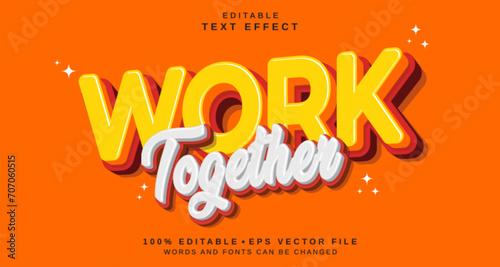 Editable text style effect - Work Together text style theme.
