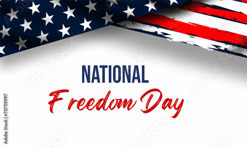 National Freedom Day. Lettering on American flag background. vektor illustration .