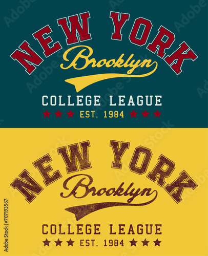 New York, Brooklyn typography for clothes design. Graphics for print products, t-shirt with grunge, and vintage sports apparel. Champions of college league. Vector illustration.