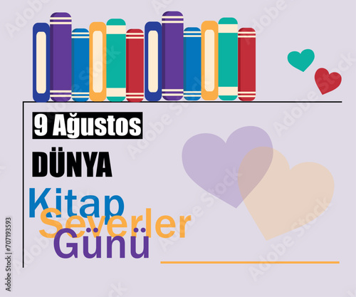 9 ağustos dünya kitap severler günü (Translate: 9 august, world book lovers day) photo