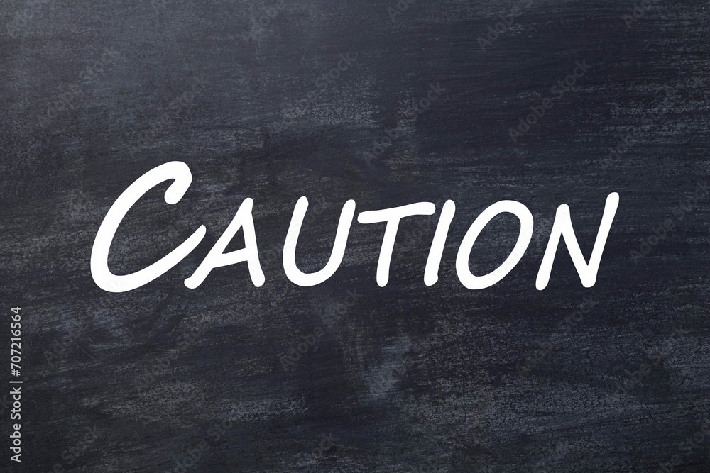 Fototapeta premium Caution tableau