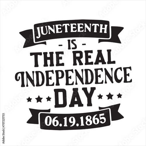 juneteenth is the real independence day backgorund inspirational positive quotes, motivational, typography, lettering design