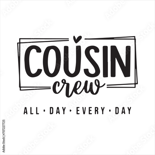Фотография cousin crew background inspirational positive quotes, motivational, typography,
